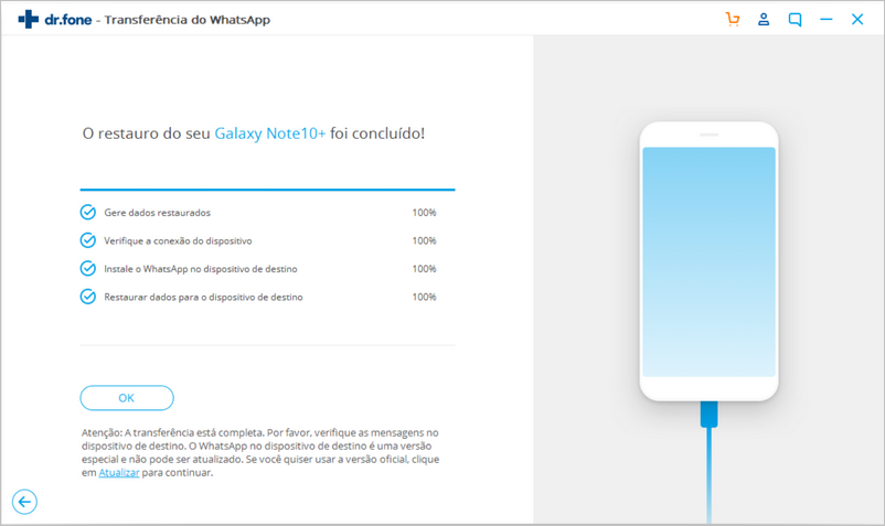 Restaurar WhatsApp do iPhone e Android- Dr.Fone